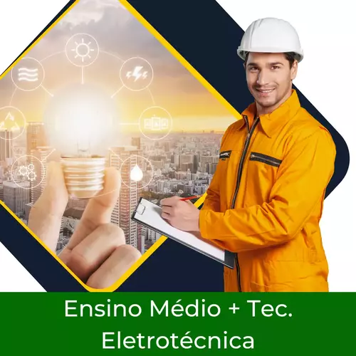 EJA Ensino Médio Técnico em Eletrotécnica